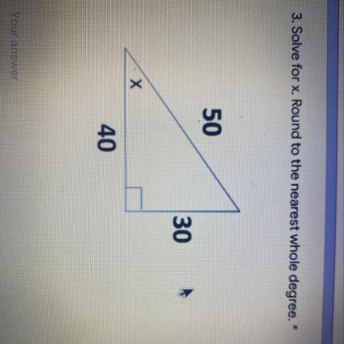 Solve for x. Round to the nearest whole degree.