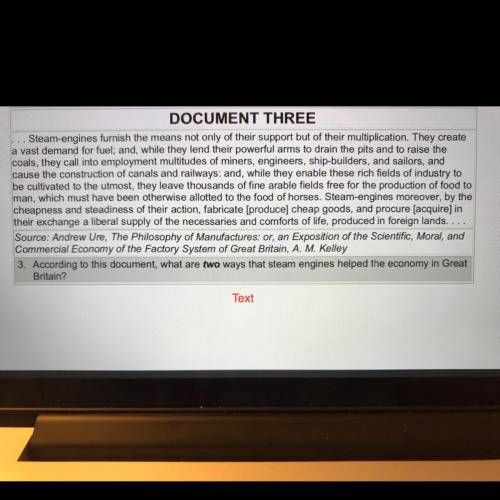 Question three According to this document, what are two ways that steam engines help the economy in