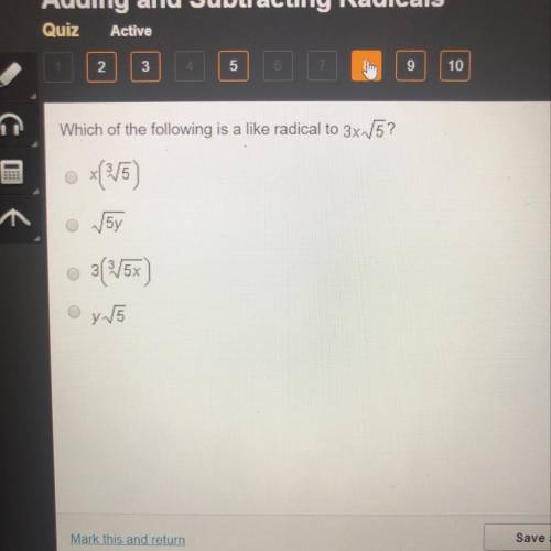 Picture attached plz help  G Which of the following is a like radical to 3x5? • x{V5) 3(Ⓡ5) Oy5