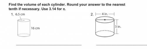 Find the volume of each cylinder. Round your answer to the nearest tenth if necessary. Use 3.14