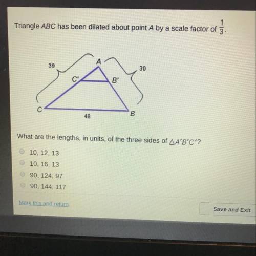 Triangle ABC has been dilated about point A by a scale factor of 1/3.  What are the lengths, in unit