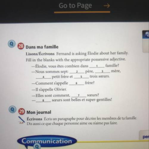 Fernand is asking Élodie about her family. Fill in the blanks with the appropriate possessive adject