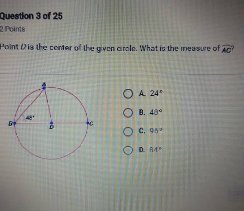 Point D is the center of the given circle. what is the measure of AC