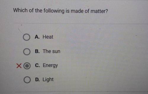 Which of the following is made of matter?