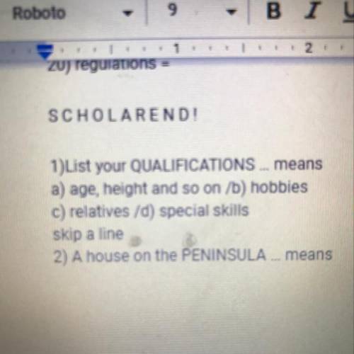 List your qualifications means