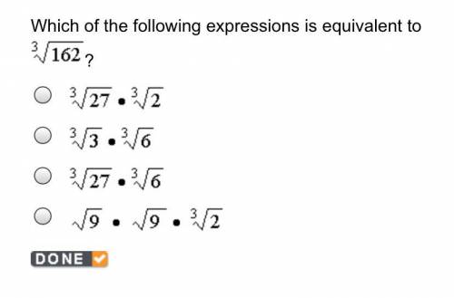 Which of the following expressions is equivalent to 3 √162?