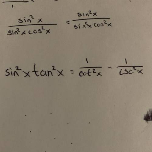 Sin²xtan²x = 1/cot ²x - 1/csc²x