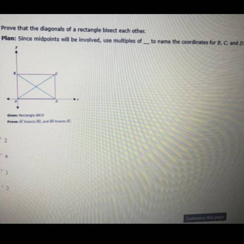 Prove that the diagonals of a rectangle bisect each other. Plan: Since midpoints will be involved, u