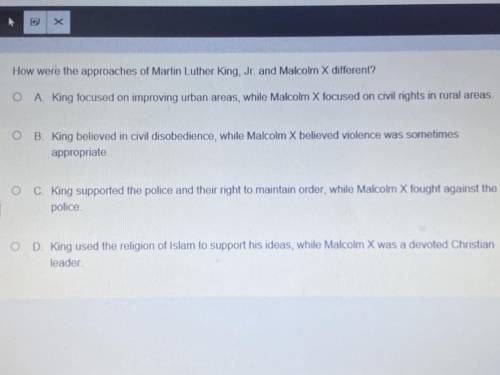 How were the approaches of Martin Luther king Jr. And Malcolm X different?  Please help 20 points