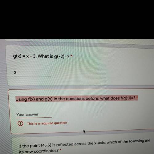 Using f(x) and g(x) in the questions before, what does f(g(1))=