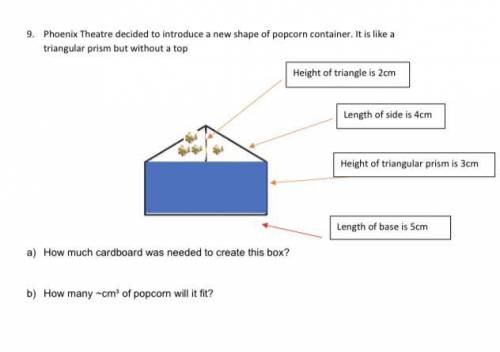 Phoenix Theatre decided to introduce a new shape of popcorn containers. It is like a triangular pris