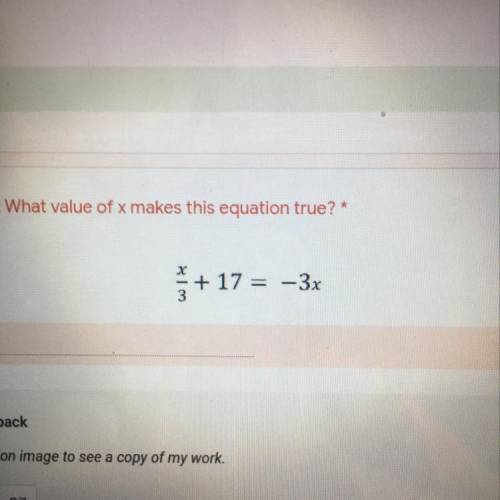 What value of x makes this equation true?