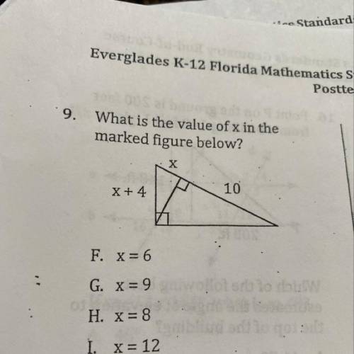 What is the value of x in the marked figure below? F.x = 6 G. x=9 H. x = 8 1. x = 12