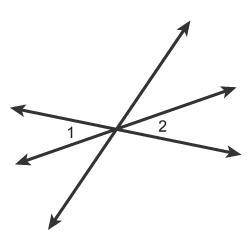 Which relationship describes angles 1 and 2? 1.supplementary angles 2.supplementary angles 3.vertica