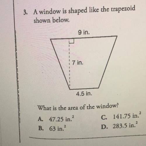 A window is shaped like the trapezoid shown below