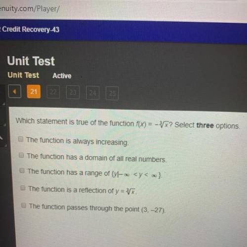 Which statement is true of the function f(x)=- sqrt[3] x ? Select three options.  The function is al