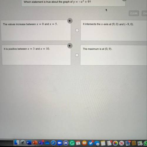 Which statement is true about the graph of y = -x2 + 9? Help me y’all