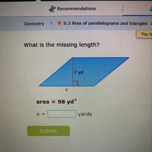 What is the missing length? 7 yd. area =98 yd ^2 s=____ yards.