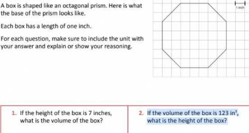A- the height of the box is 7 inches, what is the volume of the box? b-If the volume of the box is 1