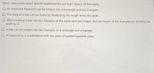 Which statements about special quadrilaterals are true? Select all that apply. An isosceles trapezoi