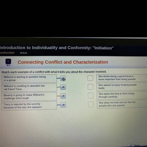 Match each example of a conflict with what it tells you about the character involved. Millicent is s