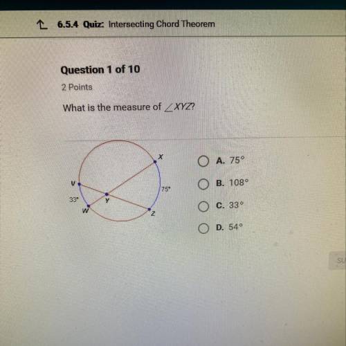 What is the measure of angle XYZ? O A. 75° V OB. 108 75° 33° y w O c. 33° 2 O D. 54°