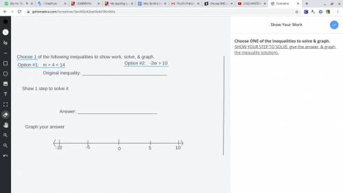 Choose ONE of the inequalities to solve & graph. SHOW YOUR STEP TO SOLVE, give the answer, &