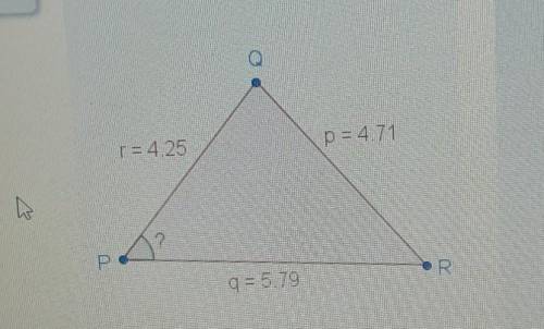 ?The measures of the sides of APQR are given in the diagram.What is mZP, correct to two decimal plac