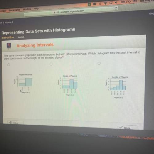 PLEASE HELP ASAP I WILL GIVE The same data are graphed in each histogram, but with differen