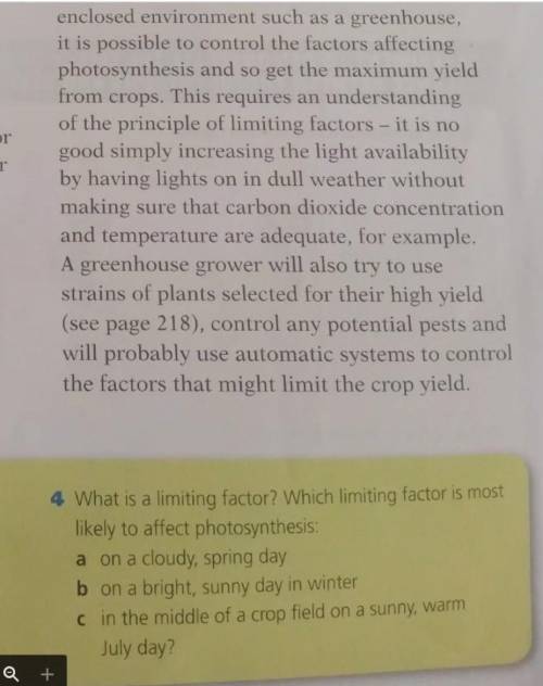 Which limiting factor is likely to affect photosynthesis:a) on a cloudy, spring day? b) on a bright