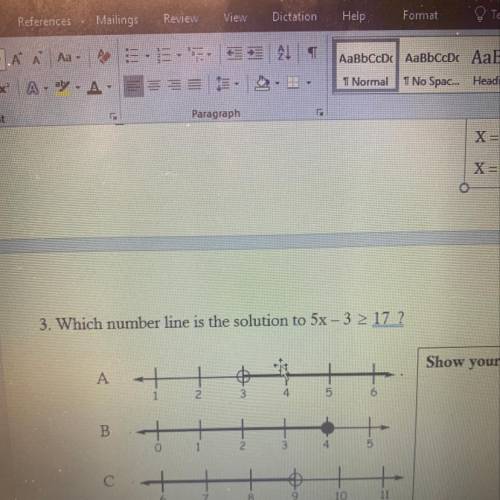 Which number line is the solution to 5x - 3 _> 17