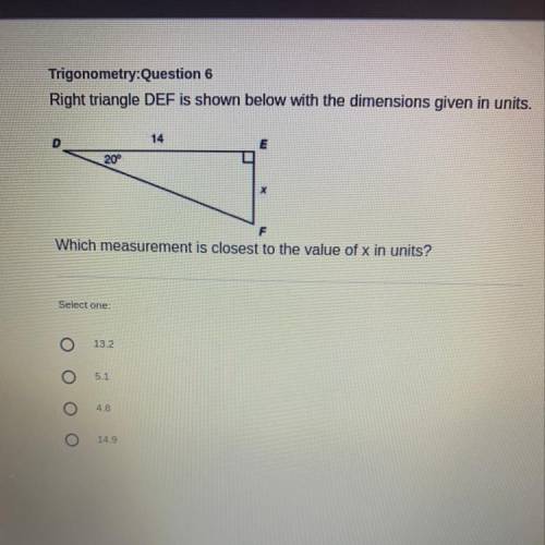 Right triangle DEF is shown below with the dimensions given in units  Which measurement is closest