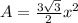 A = \frac{3\sqrt{3}}{2}x^{2}