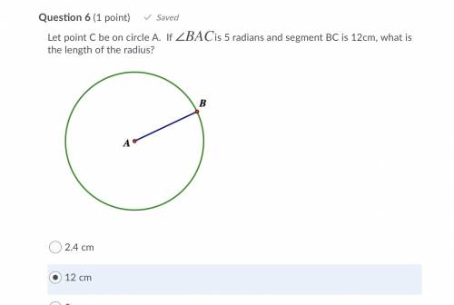 Let point C be on circle A. If ∠BAC 5 radians and segment BC is 12cm, what is the length of the ra