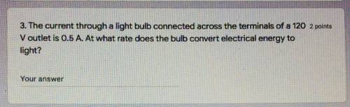 Please answer as soon as possible. 
A Physics question about electricity and circuits.