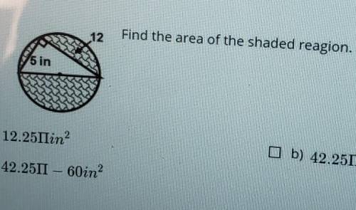 12Find the area of the shaded reagion.5 in