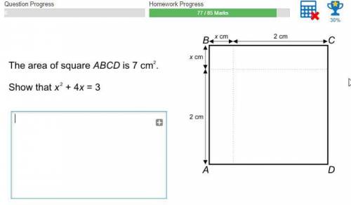 The area of square abcd is 7cm^2 show that x^2+4x=3