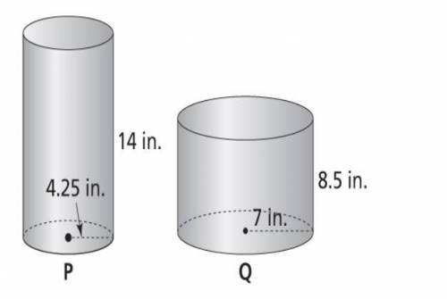 Two cylinders are shown below. Which cylinder has the greater volume? Use 3.14 for π. Round to the