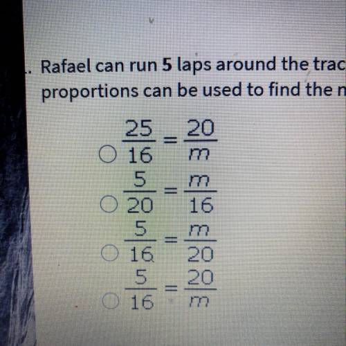 Rafael can run 5 laps around the track in 16 minutes. If he runs at the same rate, which of the fol