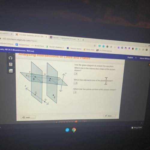 Use the given diagram to answer the question.

Which line is the intersection of wo of the planes