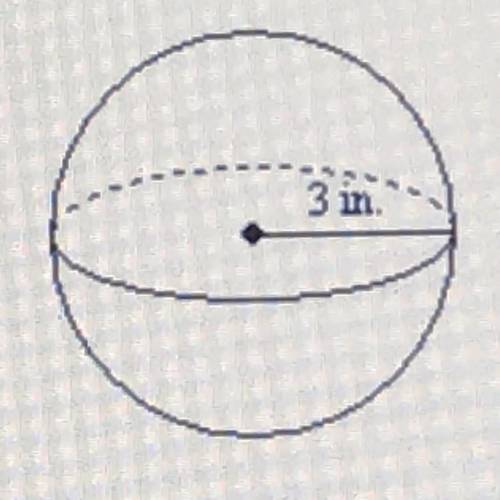 Find the volume of the sphere. Round to the nearest tenth, if necessary. (Use π = 3.14)

113.0 in^