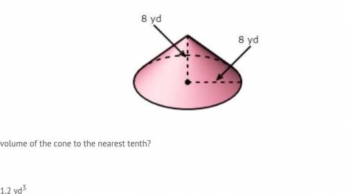 What is the volume of the cone to the nearest tenth? A)401.2 yd3 B)421.4 yd3 C)484.3 yd3 D)536.