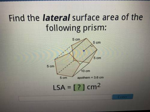 PLEASE HELP WITH THISSS find the lateral surface area of the following prism