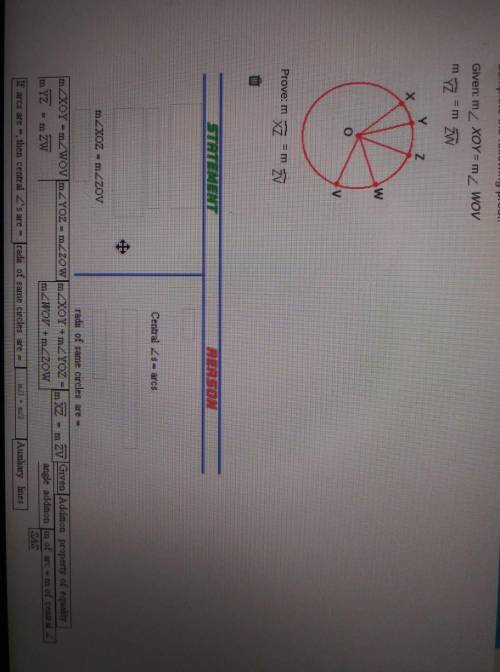 Complete the following proof. Given: m XOY = m WOV

m YZ = m ZWProve: m XZ = m ZVStatements and Re