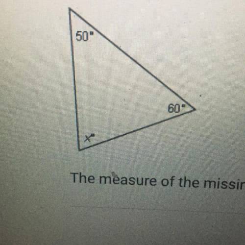 The measure of the missing angle is ____ 
degrees.