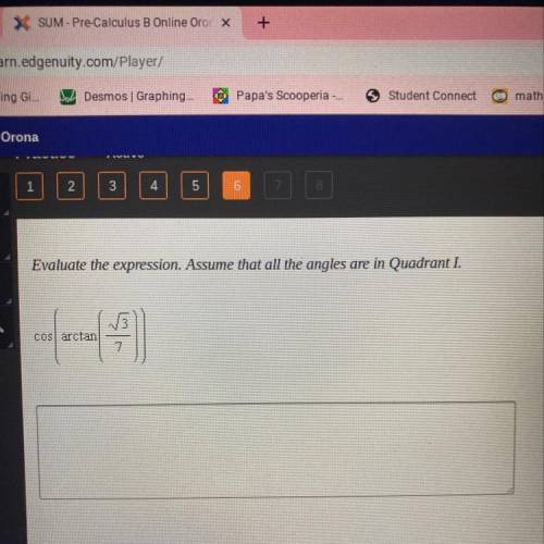 Evaluate the expression. assume all the angles are in quadrants I