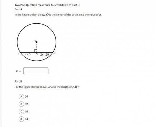 Part A In the figure shown below, O is the center of the circle. Find the value of x. Part B For th