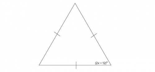 Each angle of the equilateral triangle in the figure has measure (2x + 12)°. Find the value of x. a