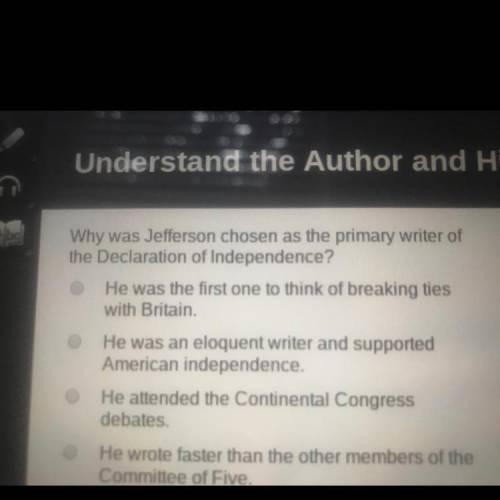 Why was Thomas Jefferson the primary writer of the Declaration of Independence