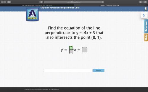 Find the equation of the line perpendicular to y=-4x+3 that also intersects the point (8,1)